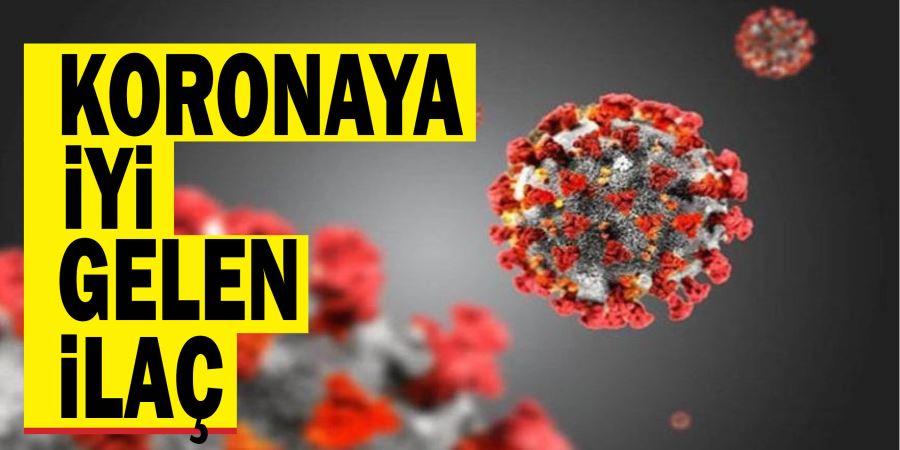 KORONAYA İYİ GELEN İLAÇ!